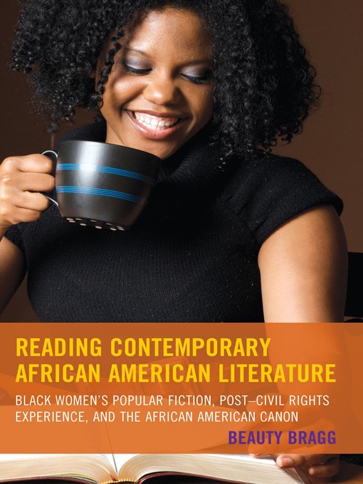 Title details for Reading Contemporary African American Literature by Beauty Bragg - Available